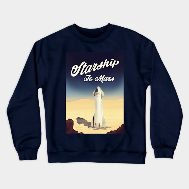 Starship To Mars Crewneck Sweatshirt by nickemporium1